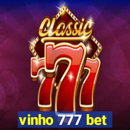 vinho 777 bet